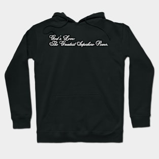 GOD'S LOVE... Hoodie